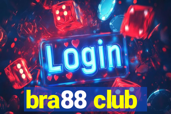 bra88 club